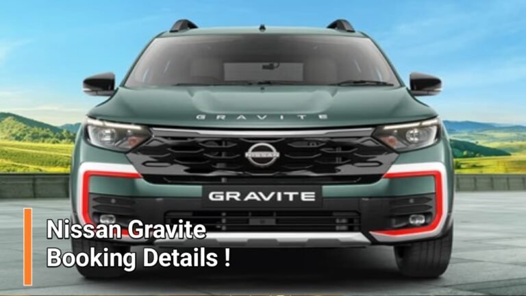 Nissan Gravite की बुकिंग शुरू होते ही मची हलचल, ₹11,000 में अभी करें बुक – जानें पूरी डिटेल